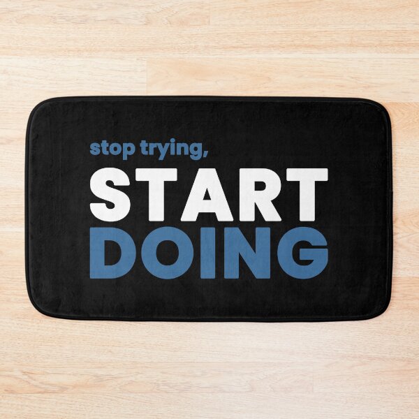 Item preview, Stop trying, start doing bold designed and sold by Fishcake: The Shop.