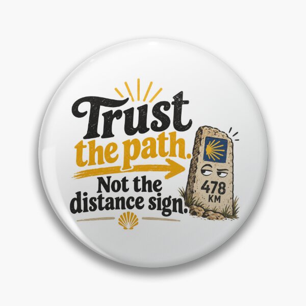 Item preview, Trust the Path, Not the Distance Sign – Funny Hiking & Pilgrim Design designed and sold by KireaDesigns.
