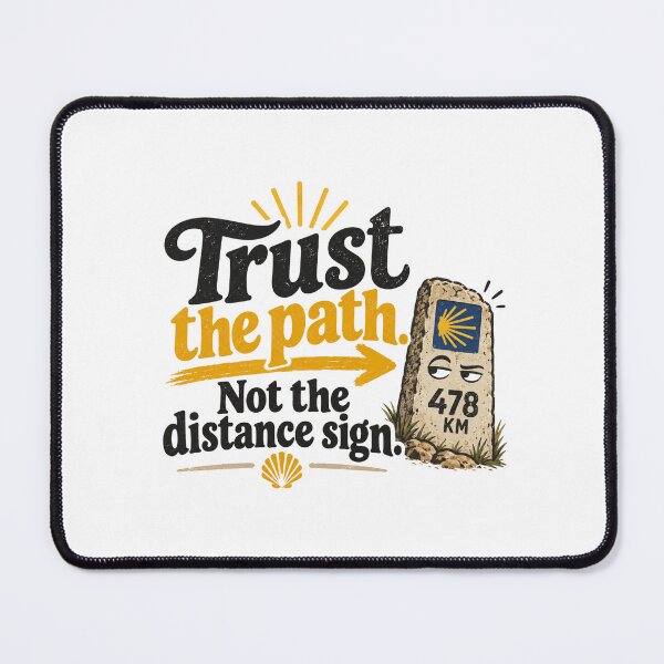 Item preview, Trust the Path, Not the Distance Sign – Funny Hiking & Pilgrim Design designed and sold by KireaDesigns.
