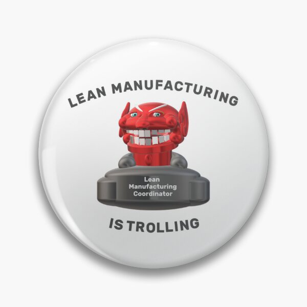 Item preview, Lean Manufacturing is Trolling Dark Font designed and sold by dakotakoin.
