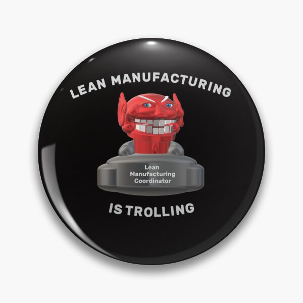 Item preview, Lean Manufacturing is Trolling designed and sold by dakotakoin.