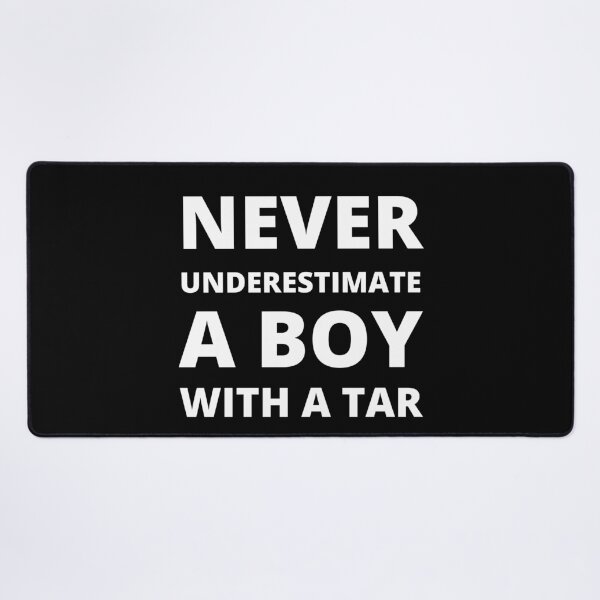 Item preview, Never underestimate a boy a Tar designed and sold by fev-rocks.