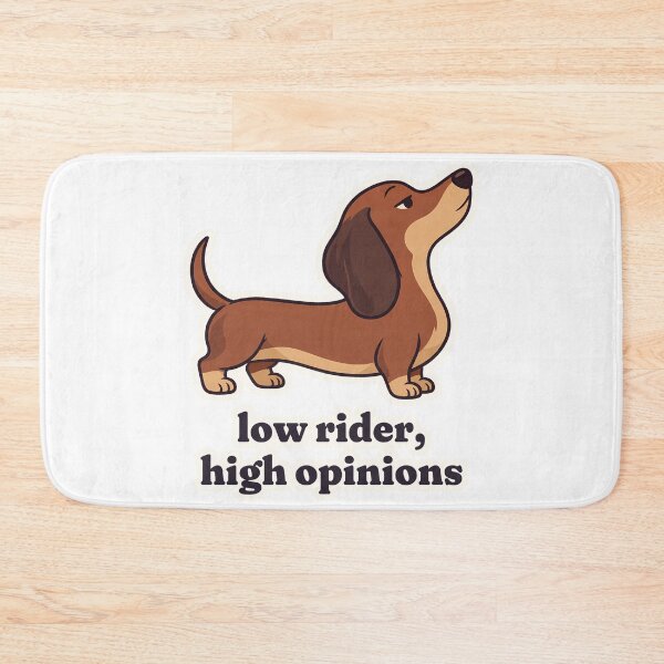 Item preview, Snobby Dachshund Low Rider With High Opinions designed and sold by OuqCreations.