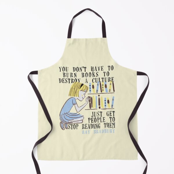 Item preview, you don't have to burn books to destroy a culture ust get people to stop reading them (ray bradbury) designed and sold by remerasnerdas.