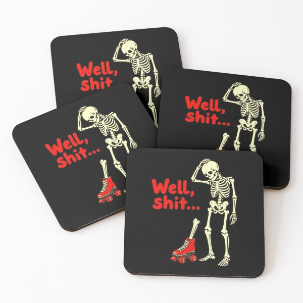 Item preview, Well, Shit Funny Skeleton Roller Skating Humor designed and sold by FolkGraphics.