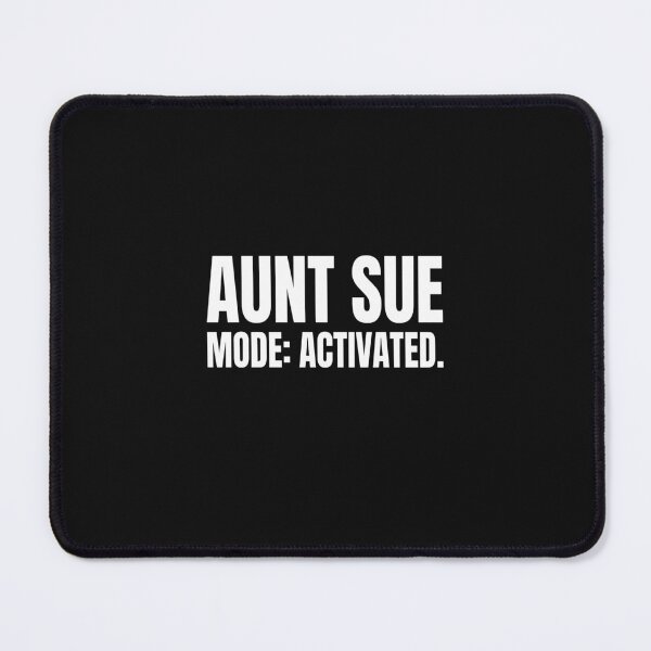 Item preview, Funny Aunt Sue Mode Activated Typography designed and sold by Designart68.