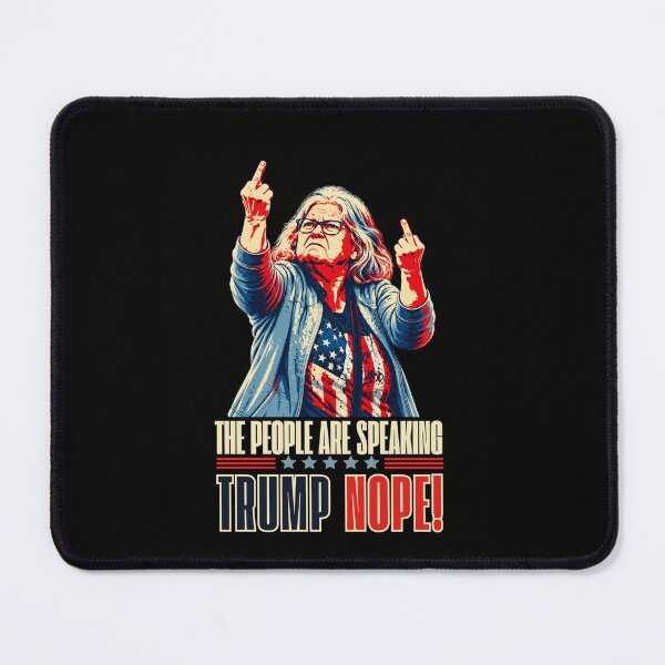 Item preview, The People Are Speaking Trump Nope Protest designed and sold by AwakenedSoul.