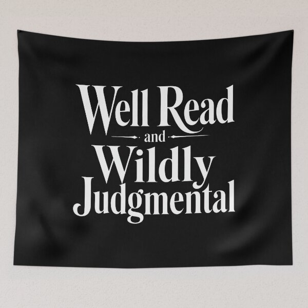 Item preview, Well Read And Wildly Judgmental designed and sold by KristiTaylorArt.