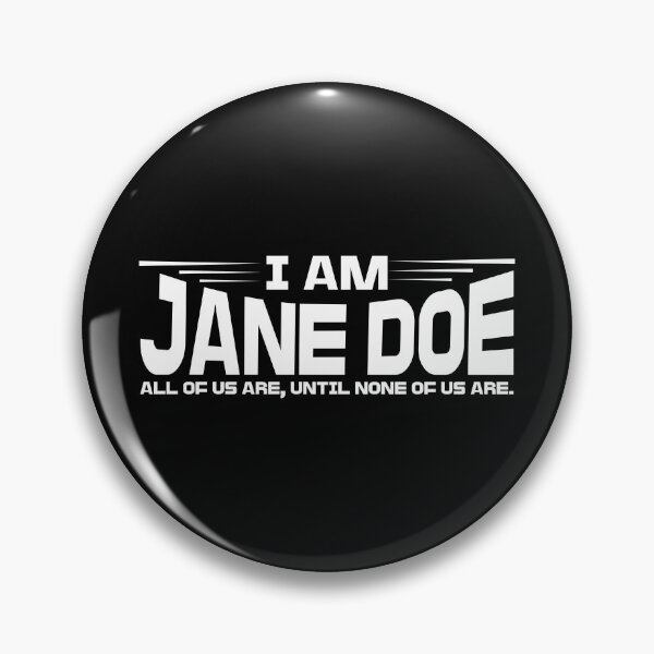 Item preview, I Am Jane Doe – Minimalist Survivor Solidarity Awareness Art designed and sold by Teetreasure2.
