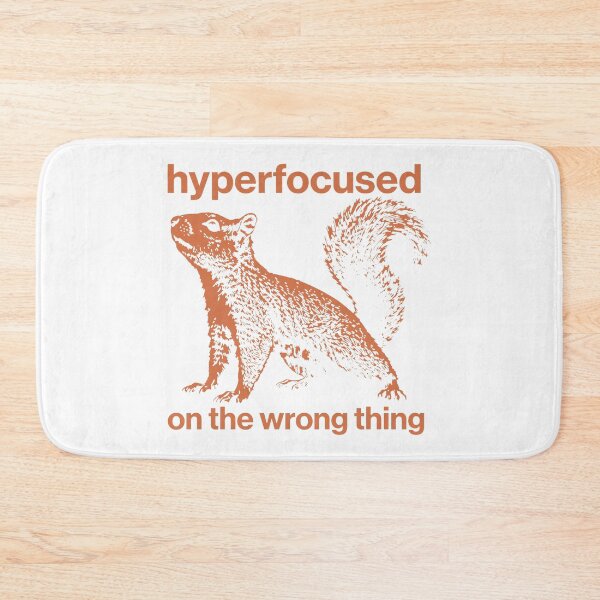 Item preview, Hyperfocused On The Wrong Thing Funny Squirrel designed and sold by KristiTaylorArt.