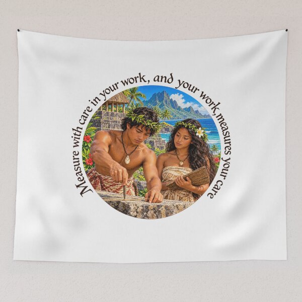 Item preview, Polynesian Excellence Proverb - Measure with care in your work | Pacific Art designed and sold by ShakaLife.org.