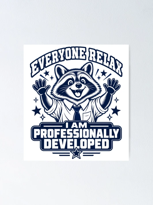 Thumbnail 1 of 3, Poster, Everyone Relax Raccoon Humor designed and sold by ROUX-ART.