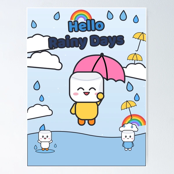 Hello Rainy Days - Cute Raincoat Marshmallow Pip with Umbrella — Poster by BiMood