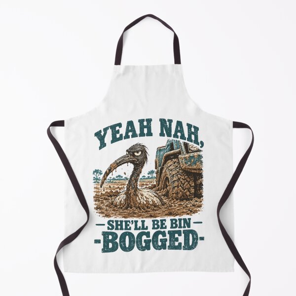 Item preview, Yeah Nah She'll Be Bin Bogged Aussie designed and sold by Yellowriversss.