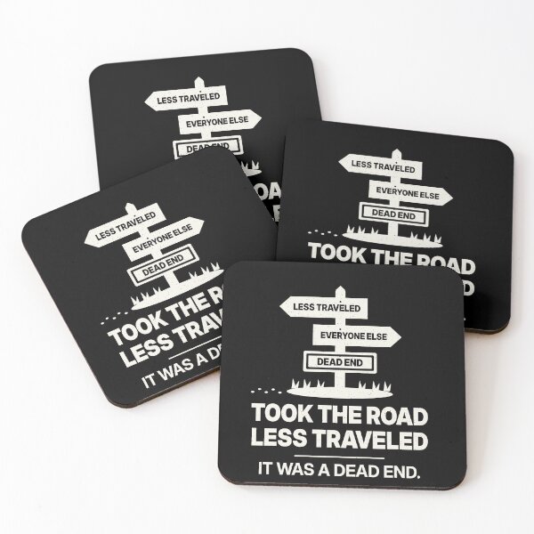 Item preview, Took the Road Less Traveled, Dead End designed and sold by shopLSVdesigns.