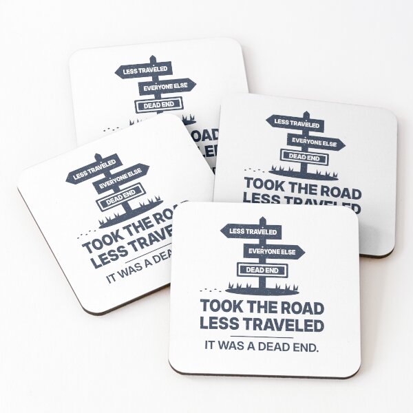 Item preview, Took the Road Less Traveled, Dead End designed and sold by shopLSVdesigns.