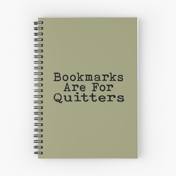 Item preview, Bookmarks are for Quitters designed and sold by aponwao.