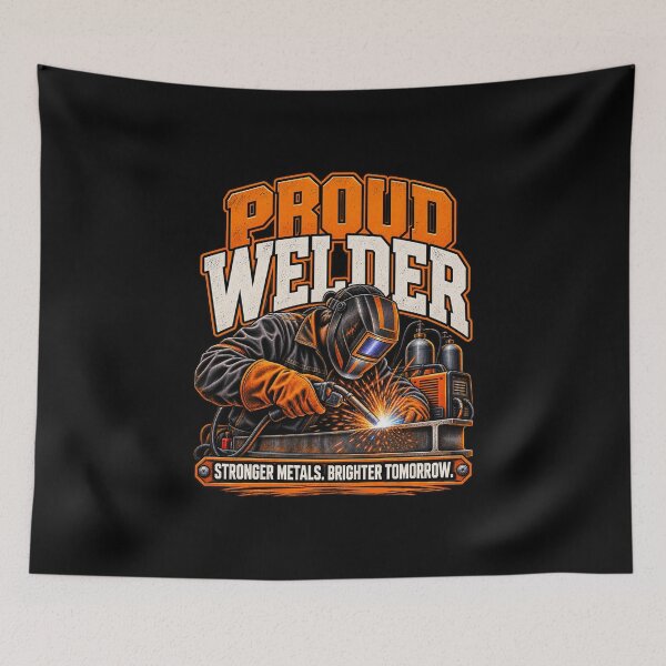 Item preview, Proud Welder – Metal Fabrication Artwork designed and sold by Operator Style Wear.