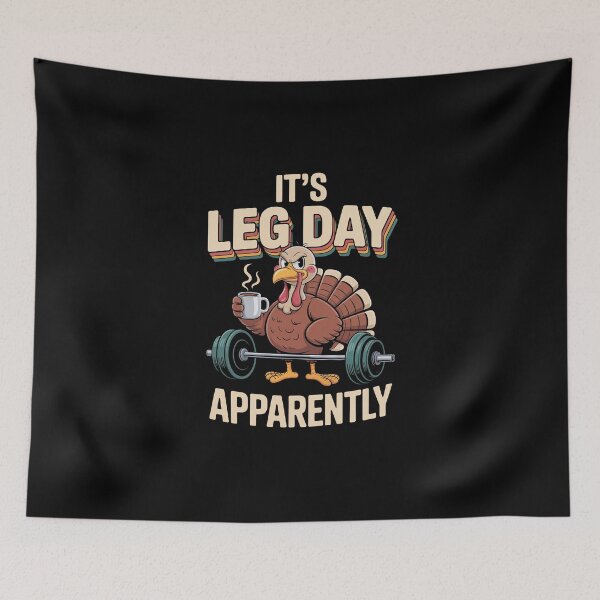 Item preview, IT’S LEG DAY APPARENTLY designed and sold by jkrphoto.