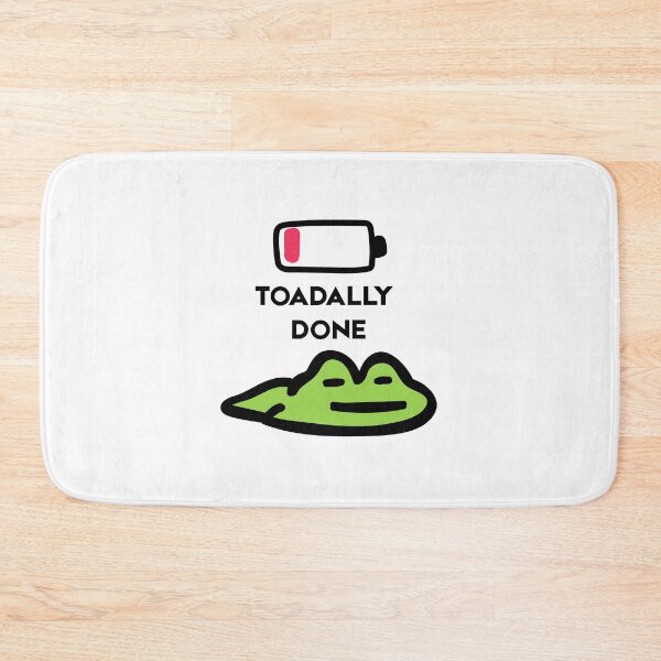 Item preview, Toadally Done | Funny Frog Pun designed and sold by PrintyRelatable.
