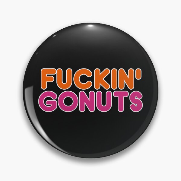 Item preview, FUCKIN' GONUTS, FUNNY, SILLY, WILD, HAVING FUN, PARTY designed and sold by classic car craze.