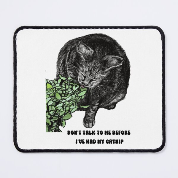Item preview, Don't Talk to Me Before I've Had My Catnip designed and sold by Felt Cute Handcrafts.