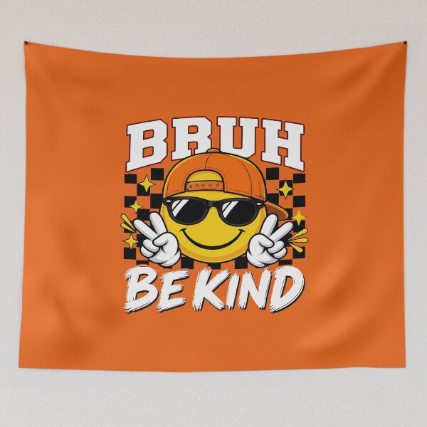 Item preview, Bruh Be Kind Anti Bullying designed and sold by DemureArtsy.