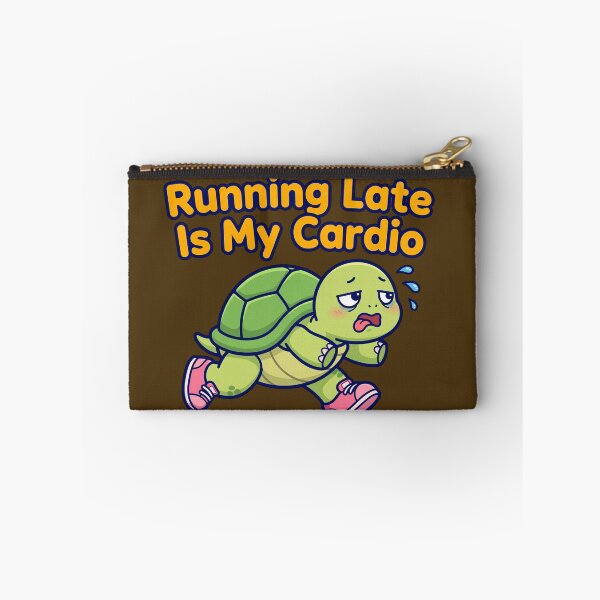 Item preview, Running Late Is My Cardio: Sweaty Turtle Edition designed and sold by HoMya.