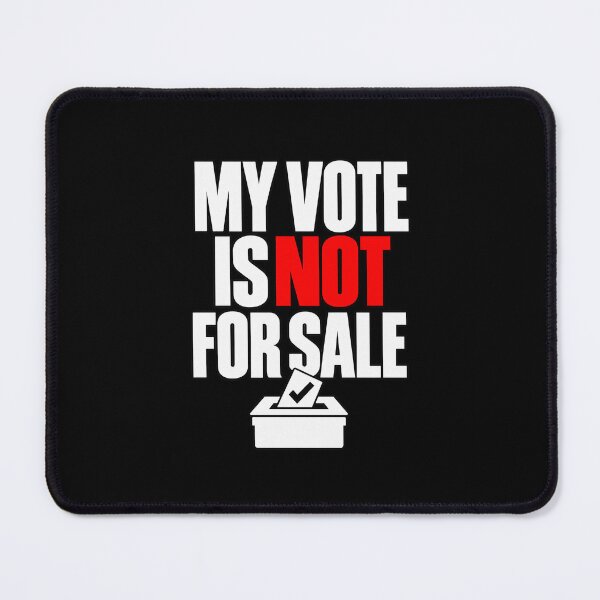 Item preview, My Vote Is Not For Sale - Bold Ballot Typography designed and sold by enjoytheshirt.