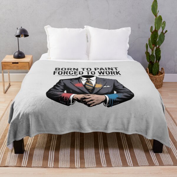 Item preview, Born to Paint, Forced to Work – Funny Artist Life and Painter Humor Design designed and sold by Jollys-ArtShop.