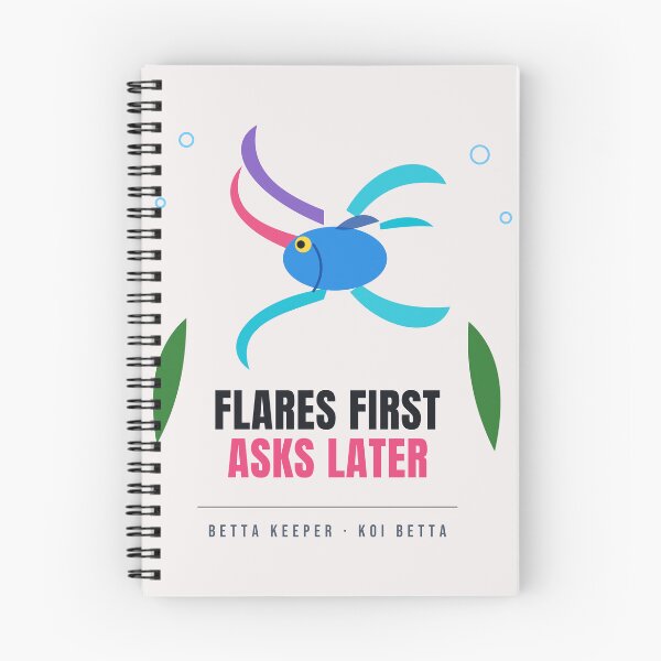 Item preview, Betta Keeper - Flares First Asks Later designed and sold by MIRAJIL.