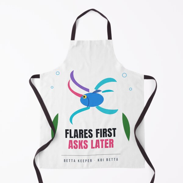 Item preview, Betta Keeper - Flares First Asks Later designed and sold by MIRAJIL.