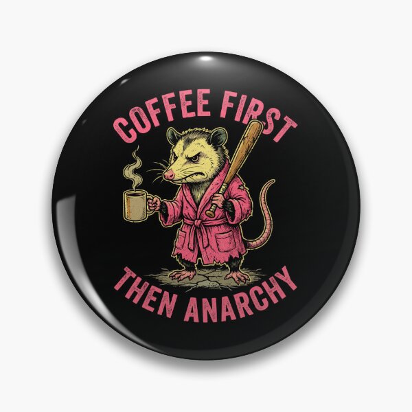 Item preview, Coffee First Then Anarchy Opossum Humor  designed and sold by Milasneeze.