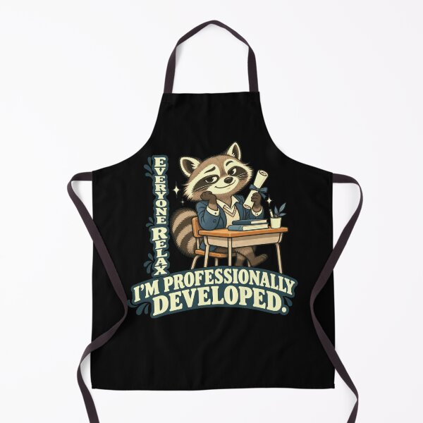 Item preview, Everyone Relax I'm Professionally Developed Raccoon Graduate Learning designed and sold by FolkGraphics.