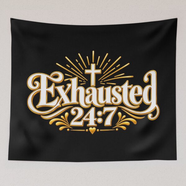 Item preview, Exhausted 24:7 designed and sold by BuxomBabe21.