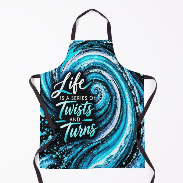 Item preview, Life is a Series of Twists and Turns designed and sold by CyndiEpps.