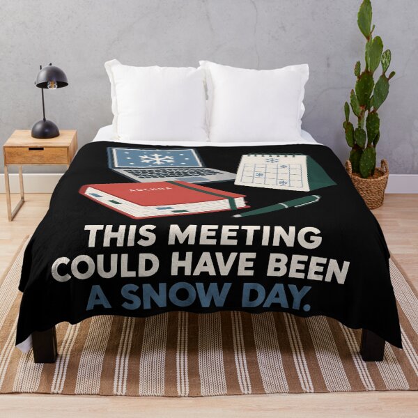 Item preview, Corporate Snow Day Meeting – Office Winter Humor designed and sold by Uglyandcute.