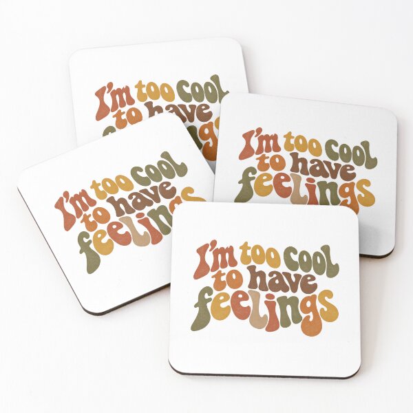 Item preview, I'm too cool to have feelings designed and sold by Sour Kawaii.