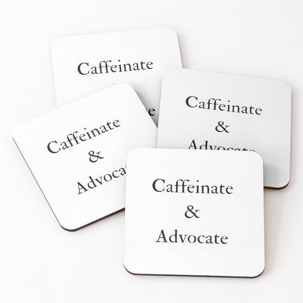 Item preview, Caffeinate & Advocate designed and sold by shaescreations1.
