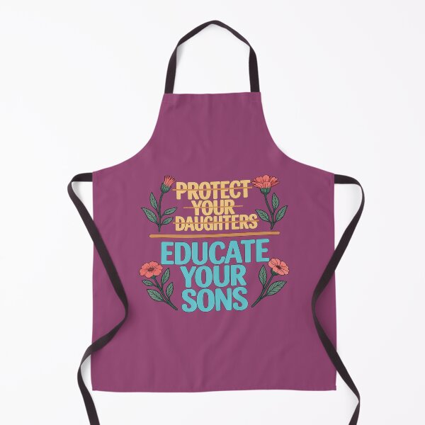 Item preview, Protect Yours Daughter Educate Your Sons designed and sold by Endless7Art.