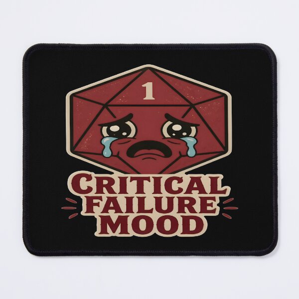 Item preview, Critical Failure Mood Funny Dnd D20 Dice RPG designed and sold by PozivoPlus.