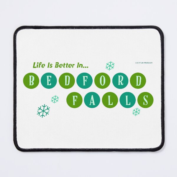 Item preview, Bedford Falls Life Green designed and sold by Normbot2000.