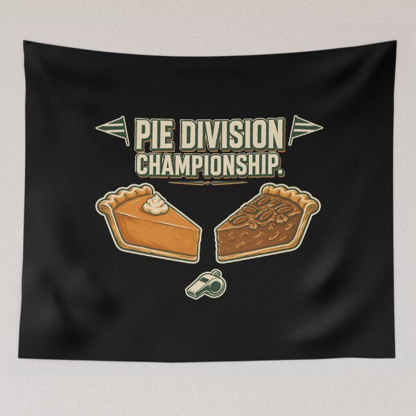 Item preview, Pie Division Championship – Mid-Century Thanksgiving Dessert Humor designed and sold by Uglyandcute.