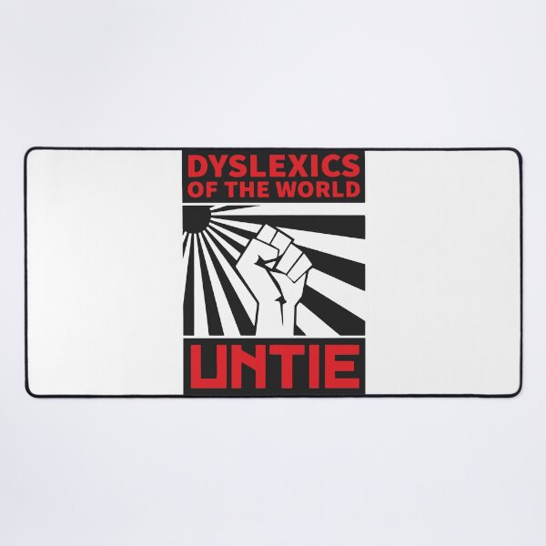 Item preview, Dyslexics of the World Untie! designed and sold by JHubb-Designs.