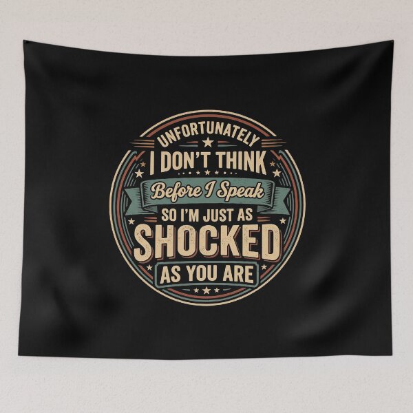 Item preview, Unfortunately I don't think before I speak designed and sold by DemureArtsy.