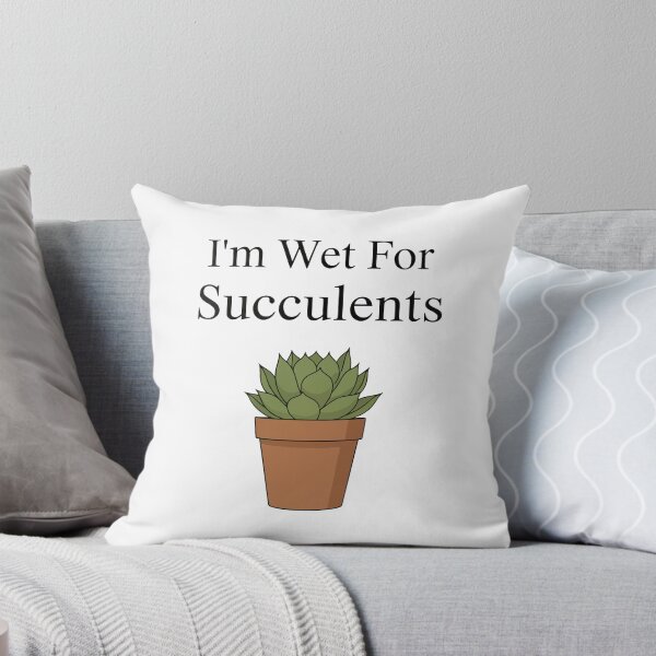 Item preview, Wet for Succulents designed and sold by Amir Faysal.
