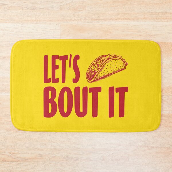 Item preview, LET'S TACO BOUT IT designed and sold by TLW716.