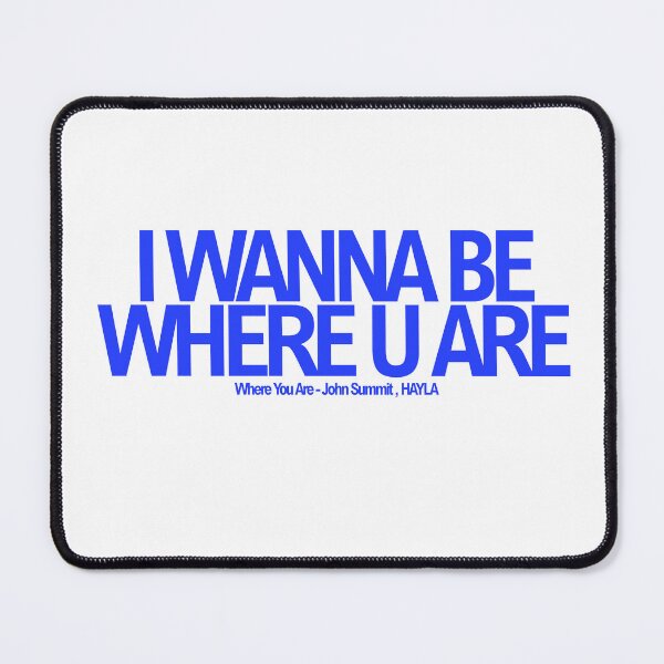 Item preview, I Wanna Be Where You Are Blue Typography designed and sold by whimseyangel.