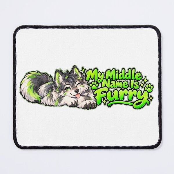 Item preview, My Middle Name is Furry designed and sold by teresa6891.