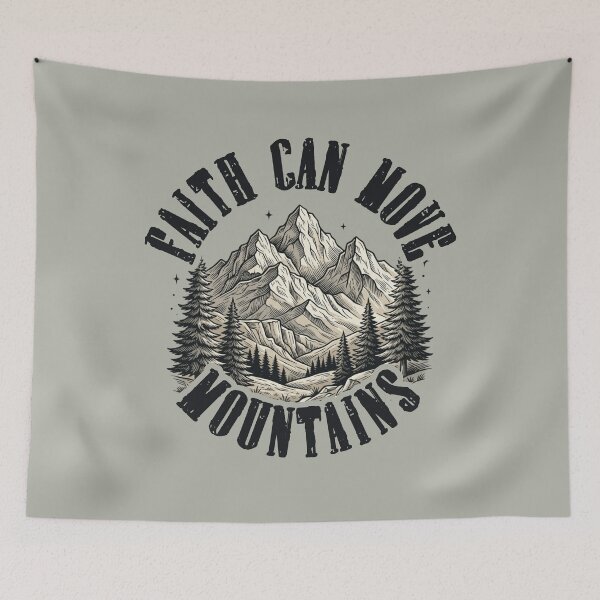 Item preview, Faith Can Move Mountains designed and sold by MalwasBasket.